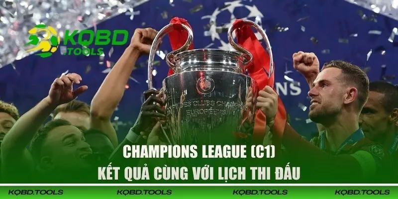 Kết quả C1 và lịch thi đấu